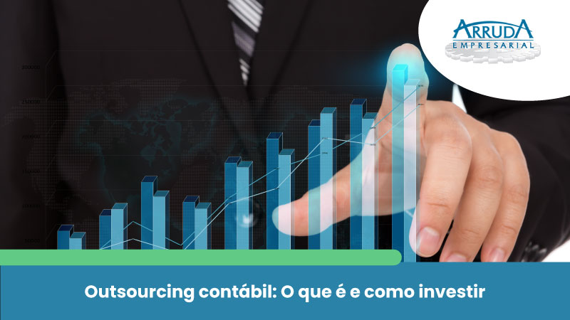 Como Investir em  Outsourcing Contábil