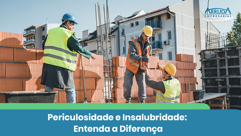 Diferença Entre Periculosidade e Insalubridade  Diferença Entre Periculosidade e Insalubridade